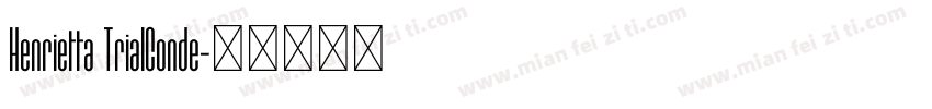 Henrietta TrialConde字体转换